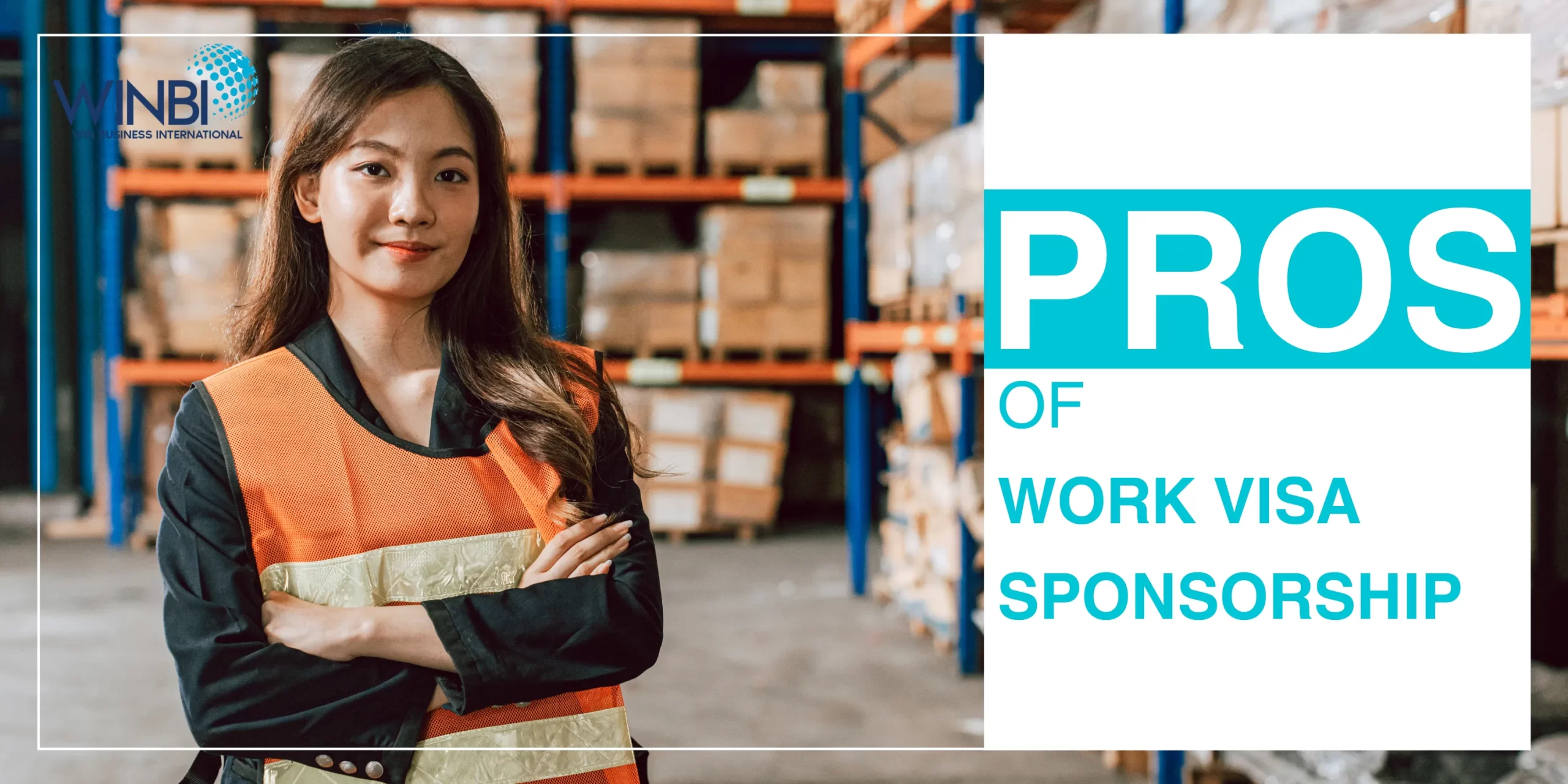 pros-of-work-visa-sponsorship