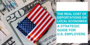 THE-REAL-COST-OF-DEPORTATIONS-ON-LOCAL-ECONOMIES-A-STRATEGIC-GUIDE-FOR-US-EMPLOYERS
